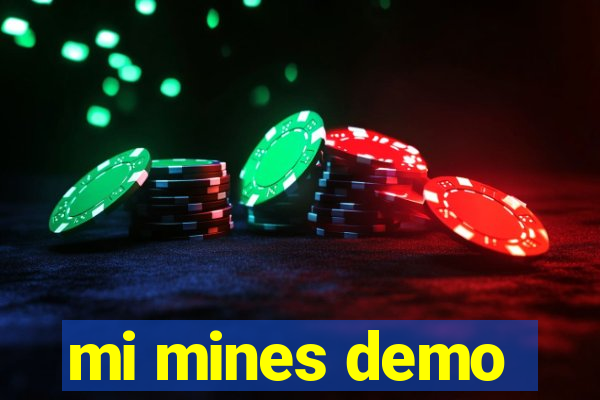 mi mines demo